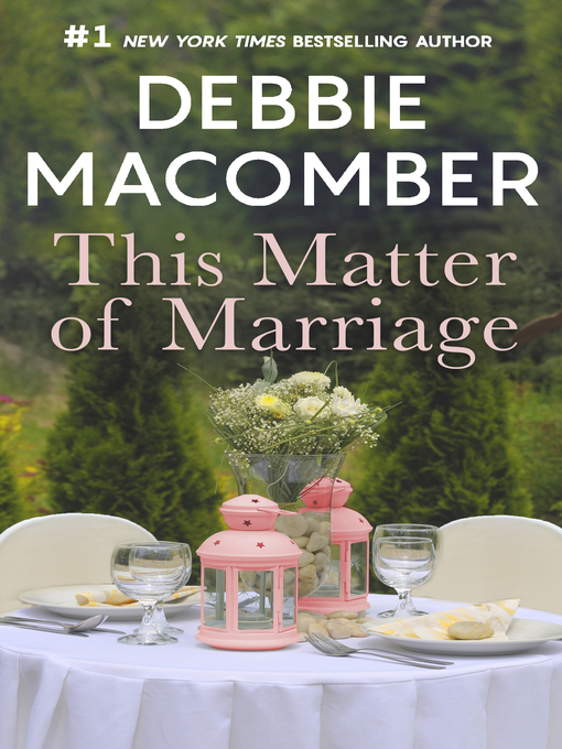 Title details for This Matter of Marriage by Debbie Macomber - Available